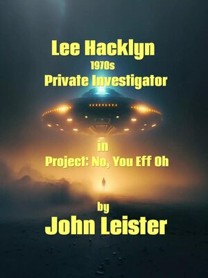 cover image of Lee Hacklyn 1970s Private Investigator in Project
